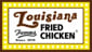 Louisiana Famous Fried Chicken