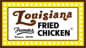 Louisiana Famous Fried Chicken